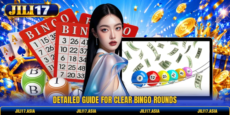 Detailed guide for clear bingo rounds