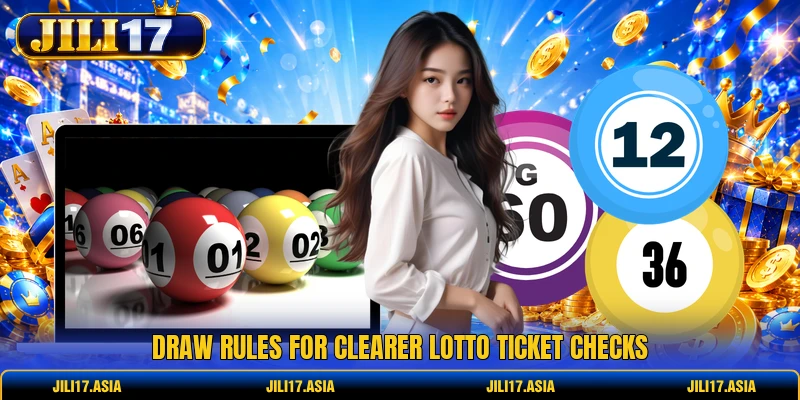 Draw rules for clearer lotto ticket checks