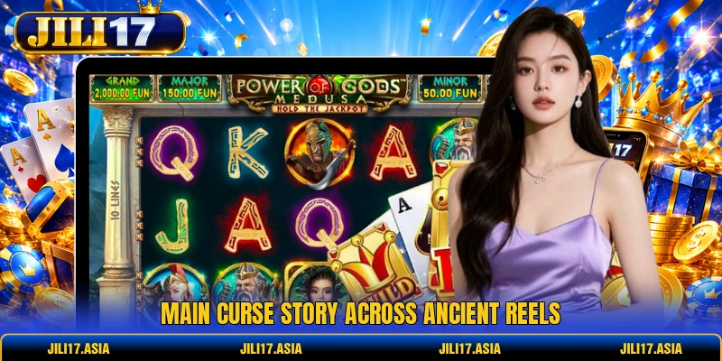 Main curse story across ancient reels