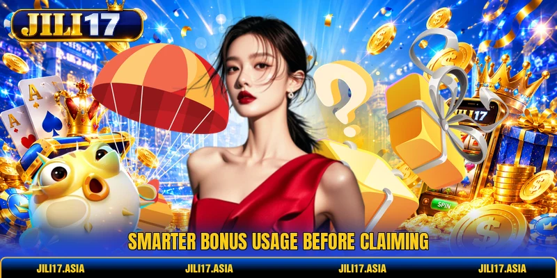 Smarter bonus usage before claiming